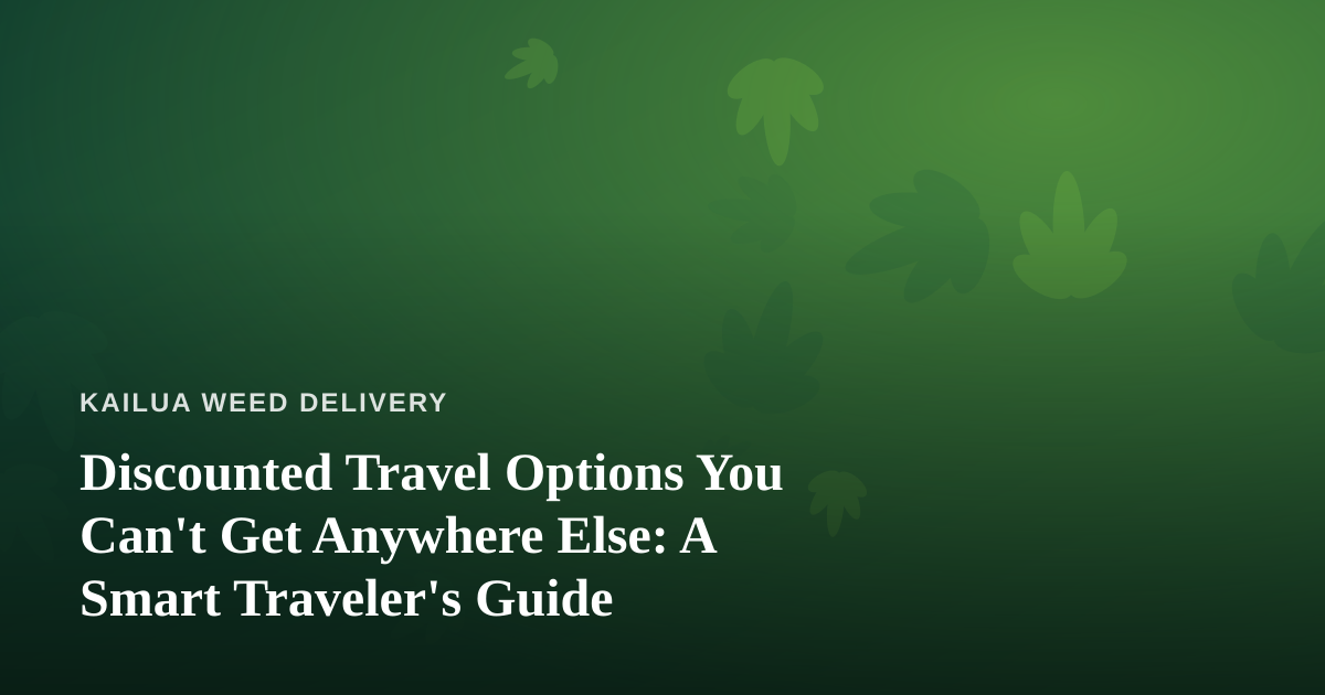 Discounted Travel Options You Can’t Get Anywhere Else: A Smart Traveler’s Guide